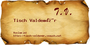 Tisch Valdemár névjegykártya